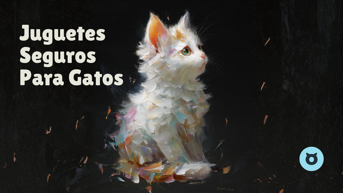 Juguetes Seguros Para Gatos: Guía Completa Para La Seguridad De Tu Felino